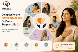 Read more about the article Compassionate Mental Healthcare for Every Stage of Life
