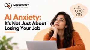 Read more about the article AI Anxiety: It’s Not Just About Losing Your Job