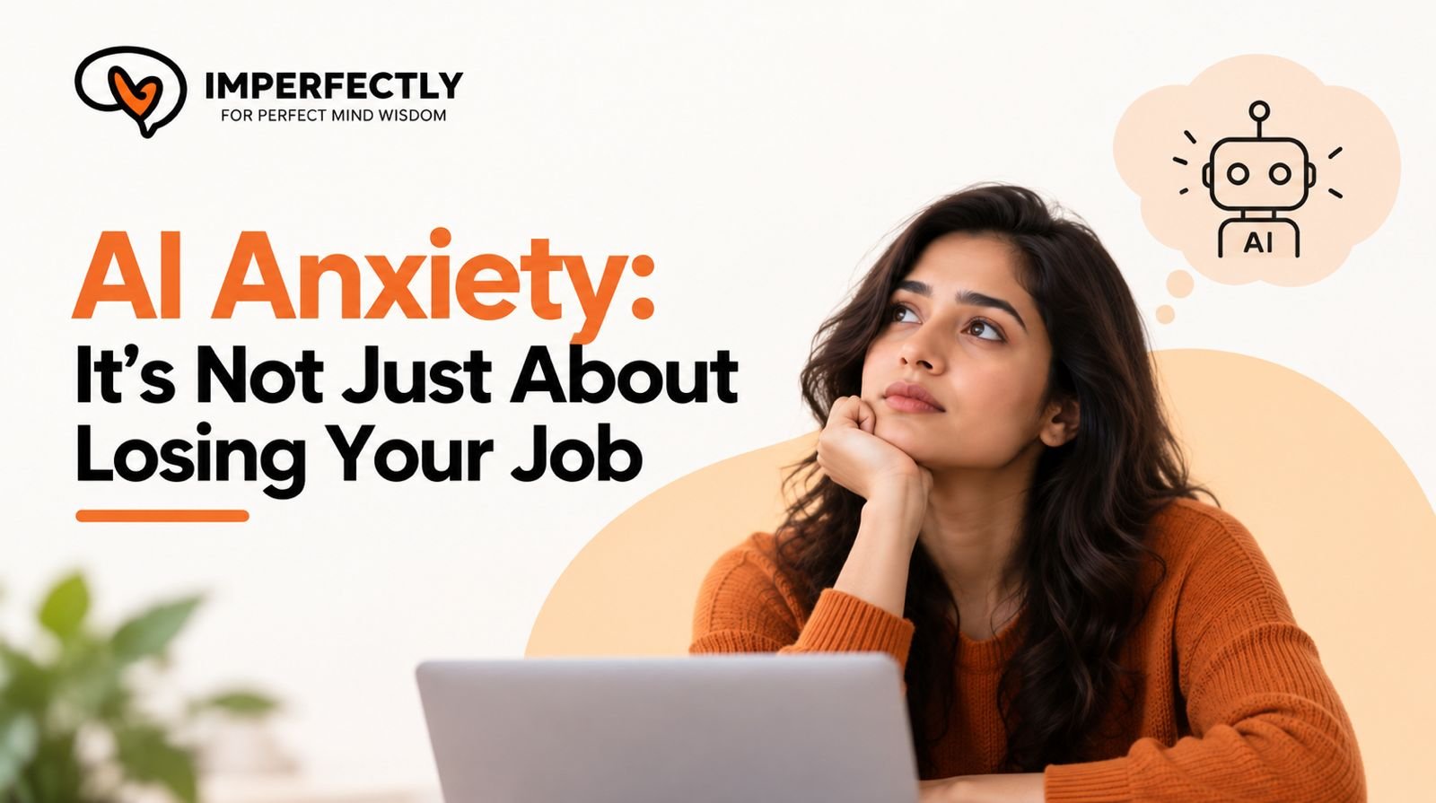 You are currently viewing AI Anxiety: It’s Not Just About Losing Your Job