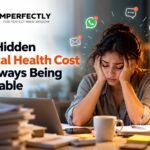 The Hidden Mental Health Cost of Always Being Available